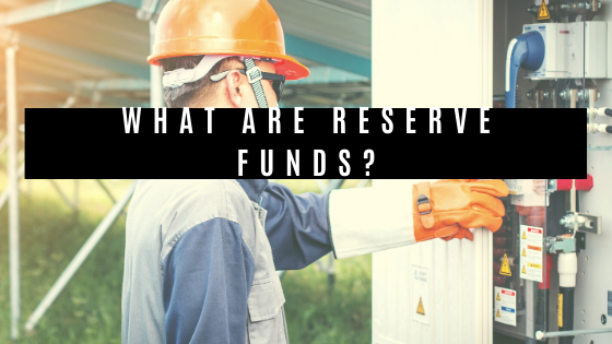 What are reserve funds in an homeowners association