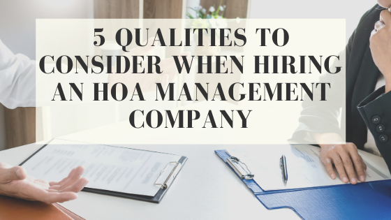 What to look for when hiring an hoa management company