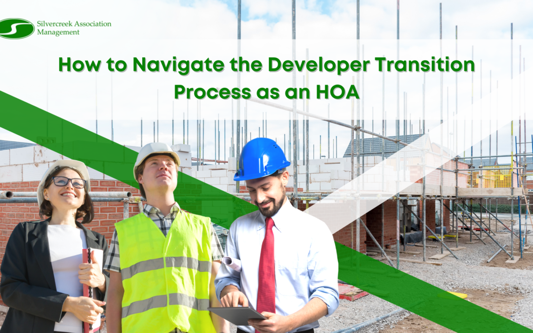 How to Navigate the Developer Transition Process as an HOA