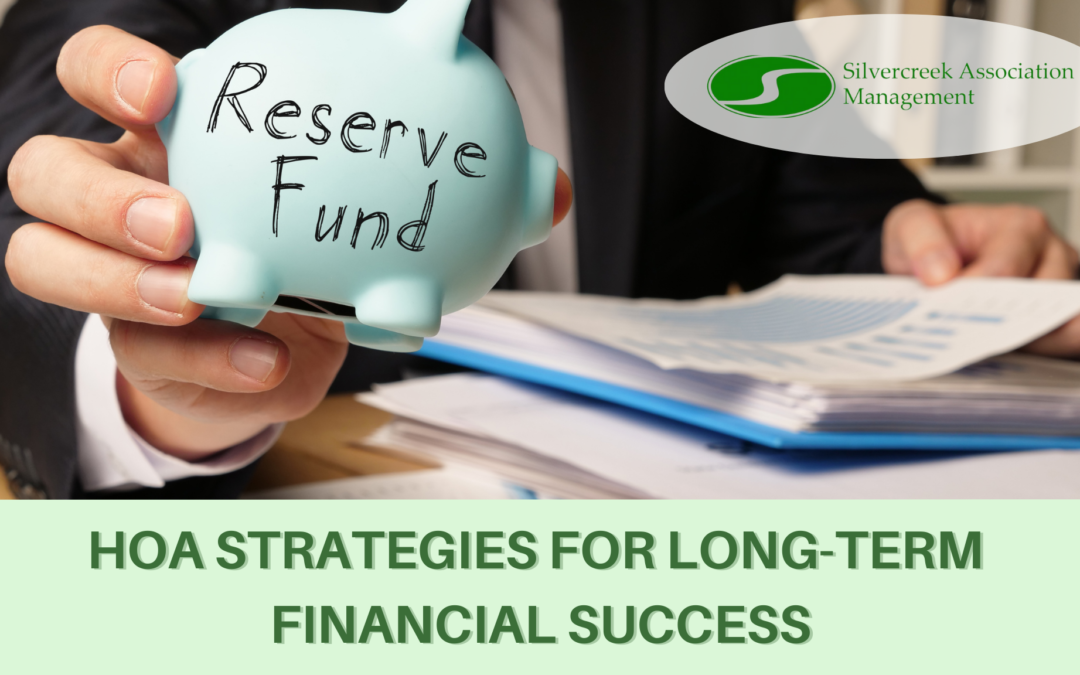 HOA Strategies for Long-Term Planning & Financial Success 