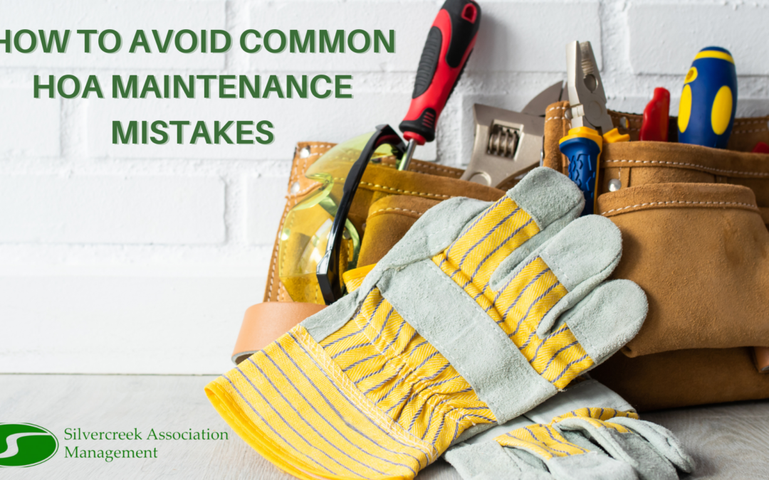 Common HOA Maintenance Mistakes and How to Avoid Them