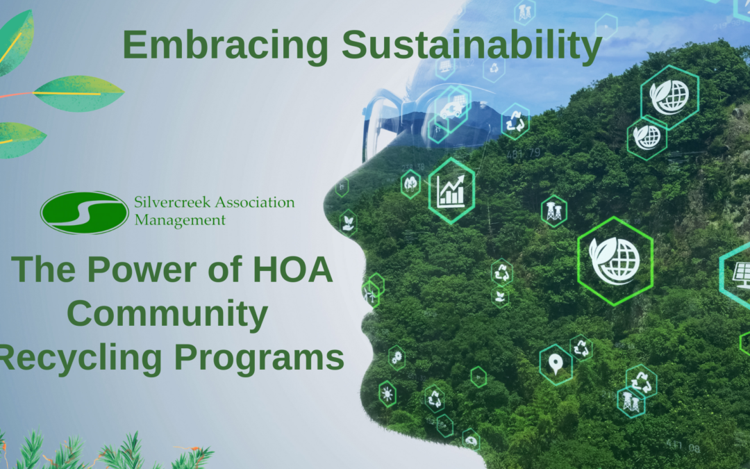 Embracing Sustainability: The Power of HOA Community Recycling Programs